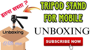Tripod stand for mobile | tripod stand for mobile with cardboard | tripod stand unboxing video |