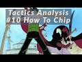 Tactics Analysis #10 - How to Deal Chip - One Piece Burning Blood