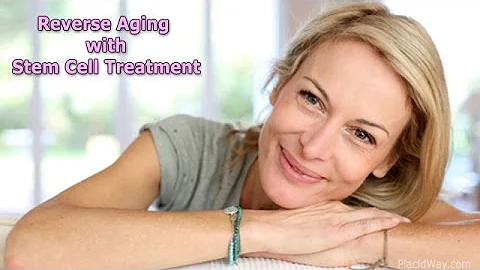 Anti-Aging Stem Cell Treatment and Therapy - Slow Down the Aging
