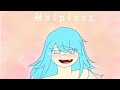 Helpless || OC animatic