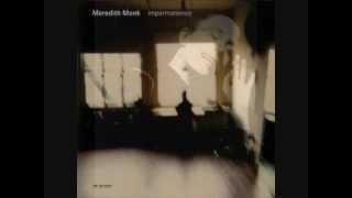 Video thumbnail of "Meredith Monk - Between Song"