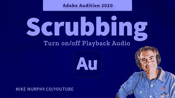 Adobe Audition CC: How To Turn On & Off Playback While Scrubbing