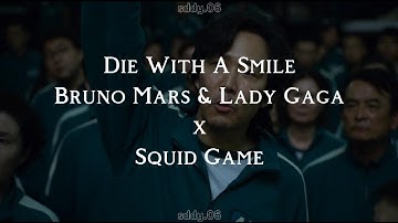 Squid Game x Die with a Smile LYRICS