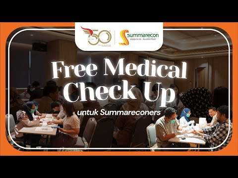 Free Medical Check Up untuk Summareconers