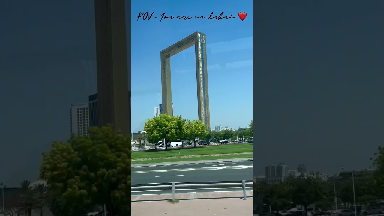 POV- You are in *Dubai*❤️❤️