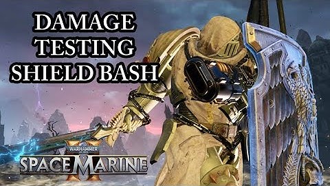 HOW MUCH DAMAGE CAN SHIELD BASH DO? (Space Marine 2 Patch 6.2)