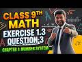 9th Math Exercise - 1.3 Question • 3 || Chapter - 1 (Number System) || #anoption04 #education