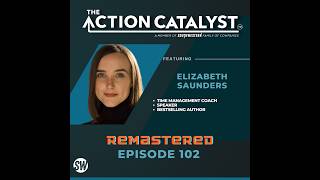 The Action Catalyst Ep 102 Highlights