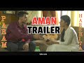 Aman short film trailer  param singh  harshita gaur  philosophy of life  mad over fun