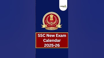 SSC Exam Calendar 2025-26 |  SSC GD & DP Exam Date 2025 | SSC CGL Calendar 2025