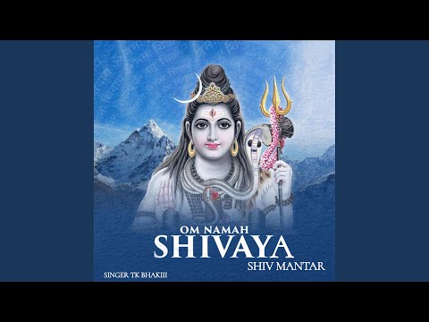 Om Namah Shivaya Shiv Mantra