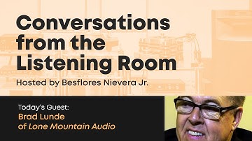 Conversations From The Listening Room: Brad Lunde on ATC Speakers