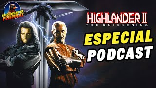 HIGHLANDER 2 (1991) filmada en Argentina Podcast