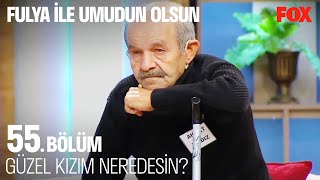 4 Aydır Kayıp Olan Nilay Canlı Yayında - Fulya Ile Umudun Olsun 55. Bölüm