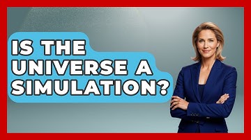 Is The Universe A Simulation? - Physics Frontier