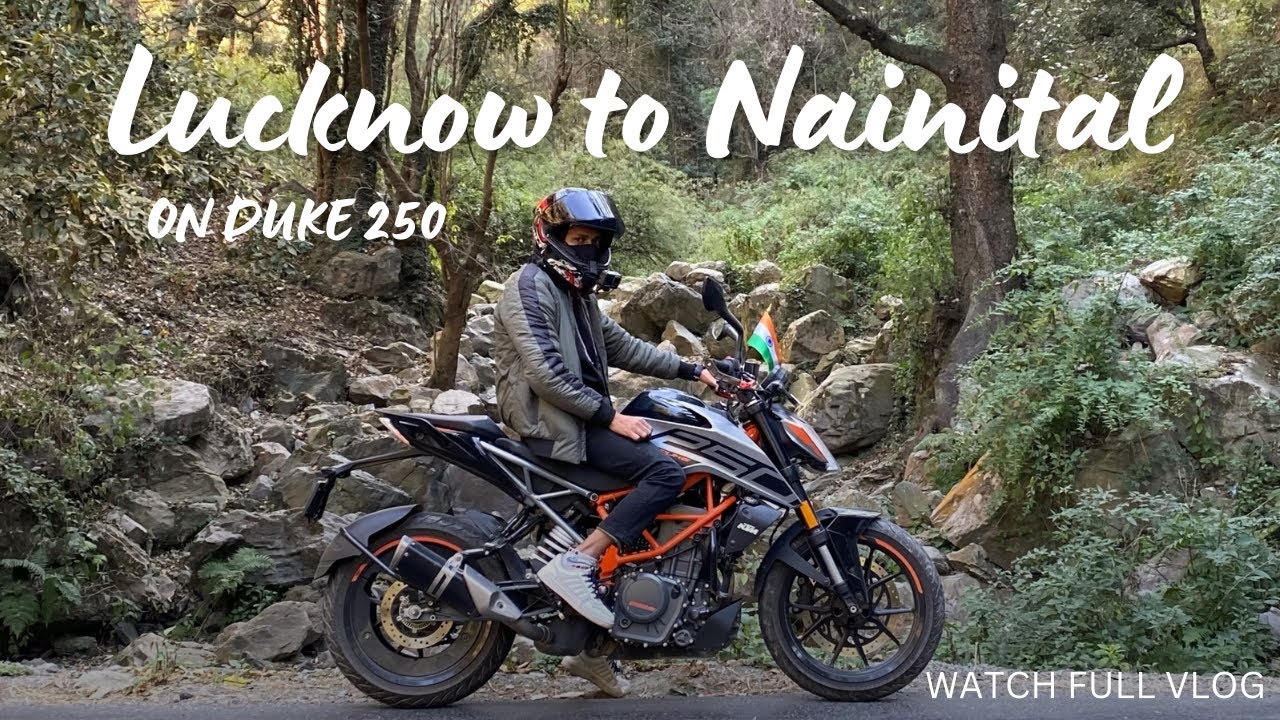 Lucknow to Nainital Ride on Duke 250 Ep -1 | The introvert Rider