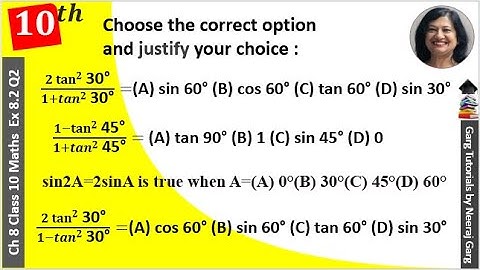 Choose the correct option and justify your choice | Class 10 Maths Chapter 8 Exercise 8.2 Question 2