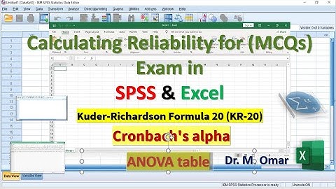 Calculating Reliability for MCQs Exam in SPSS & Excel KR-20, Cronbach
