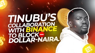 Binance collaborates with Tinubu. Is crypto P2P banned in Nigeria?