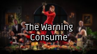 The Warning - Consume (Lyrics)