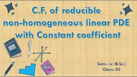 C.F. of reducible non-homogeneous linear PDE with Constant coefficient| PDE  | Bsc iv sem math