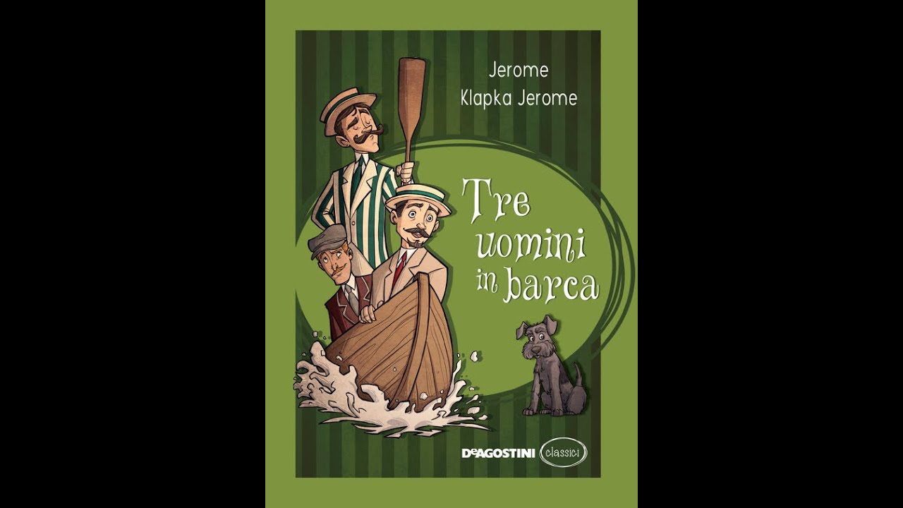 Tre uomini in barca di Jerome K. Jerome