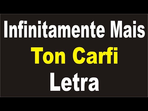 Infinitamente Mais - Ton Carfi