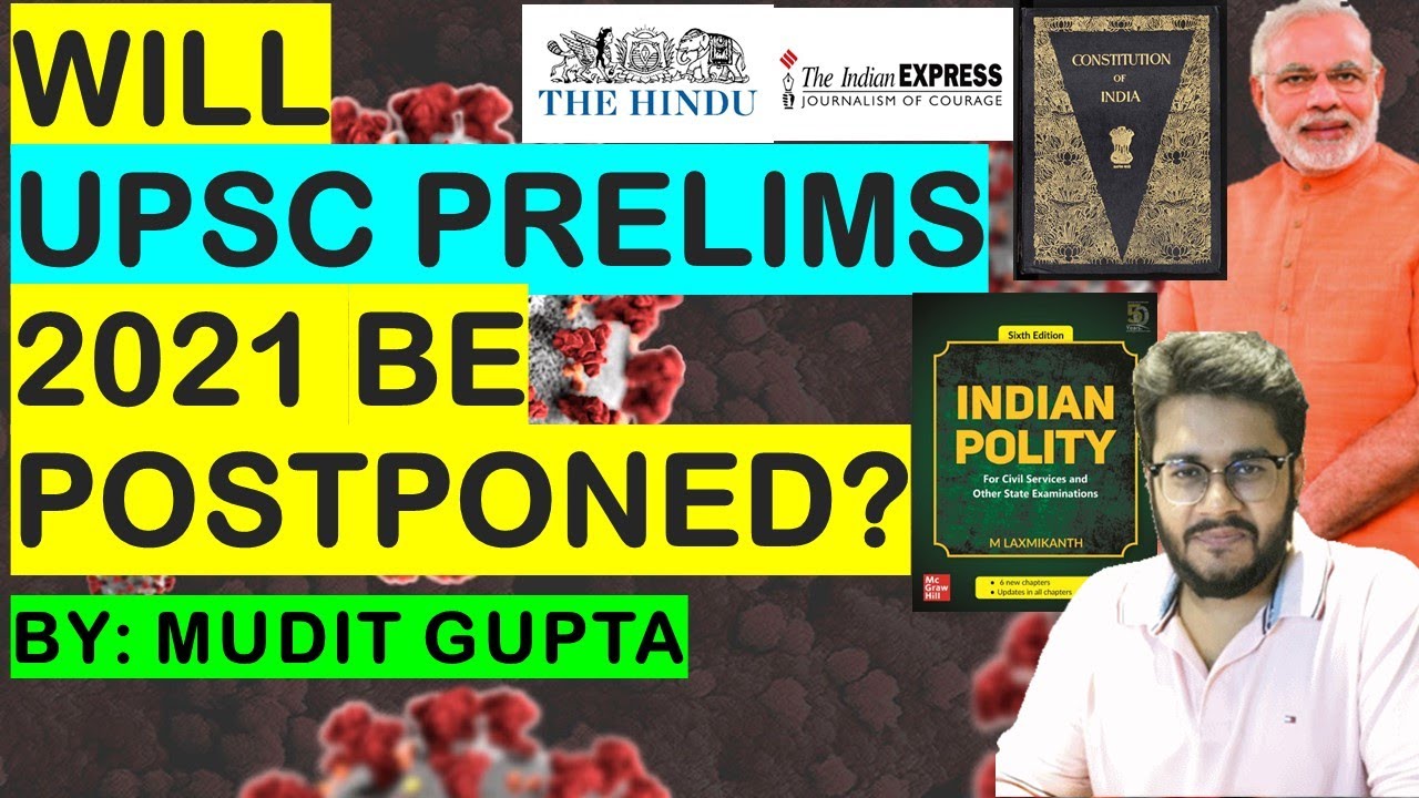 Will UPSC CSE Exam 2021 be Postponed? क्या परीक्षा Delay होगी? IAS/IPS/IRS | By Mudit Gupta