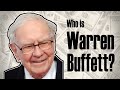 Who is Warren Buffett (and Why Are Investors Obsessed With Him)?