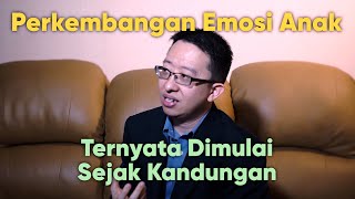 Perkembangan Emosi Anak Ternyata Dimulai Sejak Kandungan | Tanam Benih Parenting