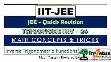 IIT - JEE  Concept | Trigonometry Quick Revision - 26 | JEE Math Concept & Trick | Impetus Gurukul