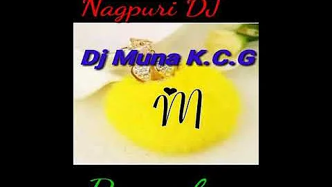 Bewafa Sanam Nagpuri DJ Muna K.C.G