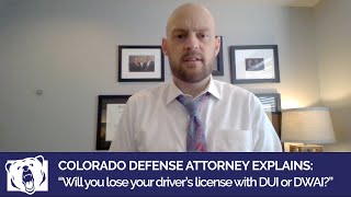 Famous Will You Lose Your License After a DUI or DWAI in Colorado? | KrizmanLaw Wealth