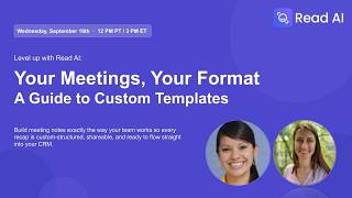 Full Level up with Read AI:  Your Meetings, Your Format (a Guide to Custom Templates) Update