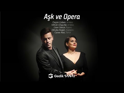 Aşk ve Opera - Aşk Düetleri ve Soneler