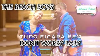 🔆The Beach Boys 🏄 Don't Worry Baby (TRADUÇÃO) 1964