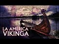 Los vikingos descubrieron América 500 años antes que Cristóbal Colón