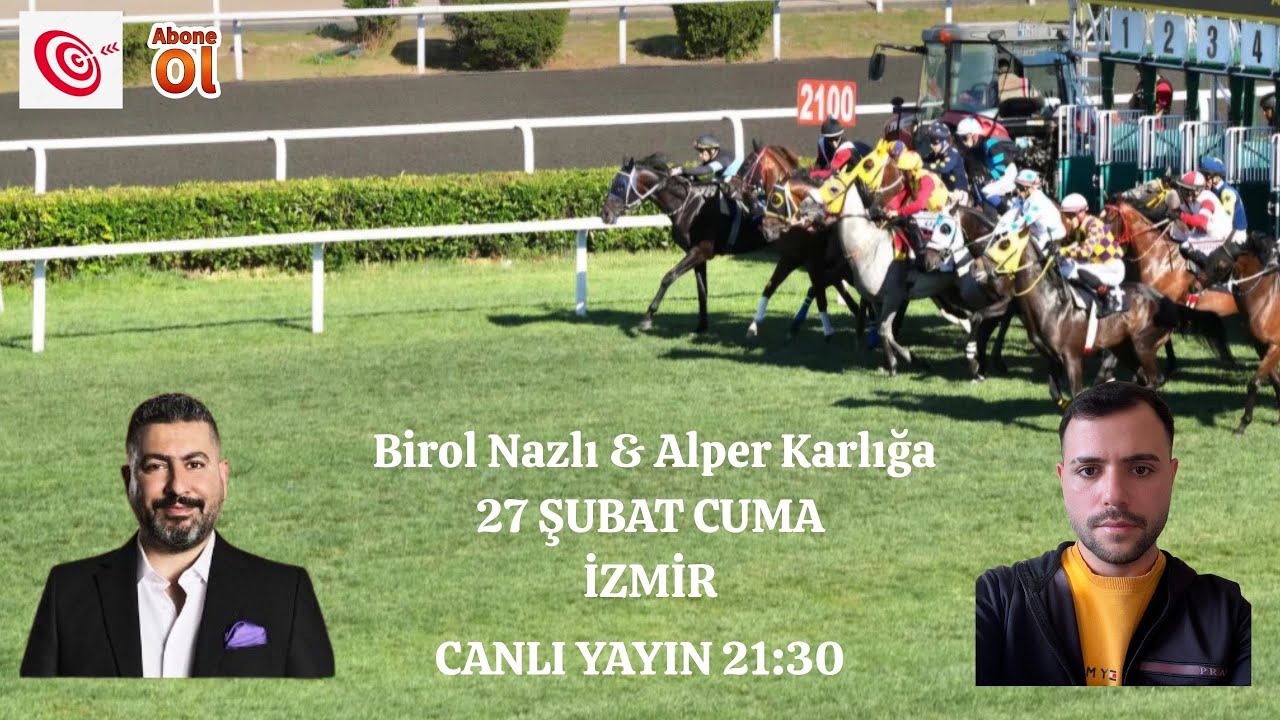 27 Şubat 2026 Cuma İzmir Koşu Yorumları