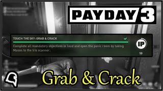Grab & Crack Guide (Touch the Sky) [Payday 3] #payday3 @UnknownKnightGaming