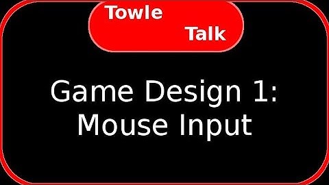 Game Design 1: Mouse Input