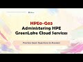 HPE0-G03 Administering HPE GreenLake Cloud Services Practice Exam