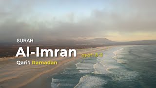 Murottal Surah Al Imran Ayat 8 - 9 Bersama Qori Ramadan