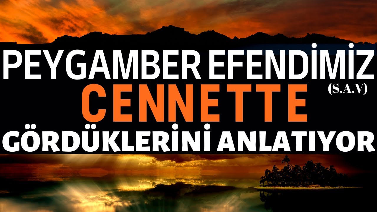 PEYGAMBER EFEND M Z S A V N CENNETTE G RD KLER CENNET V DEOSU 