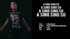 P.N.Si | Siantar Rap Foundation | A Sing Sing So  - Durasi: 3:02. 