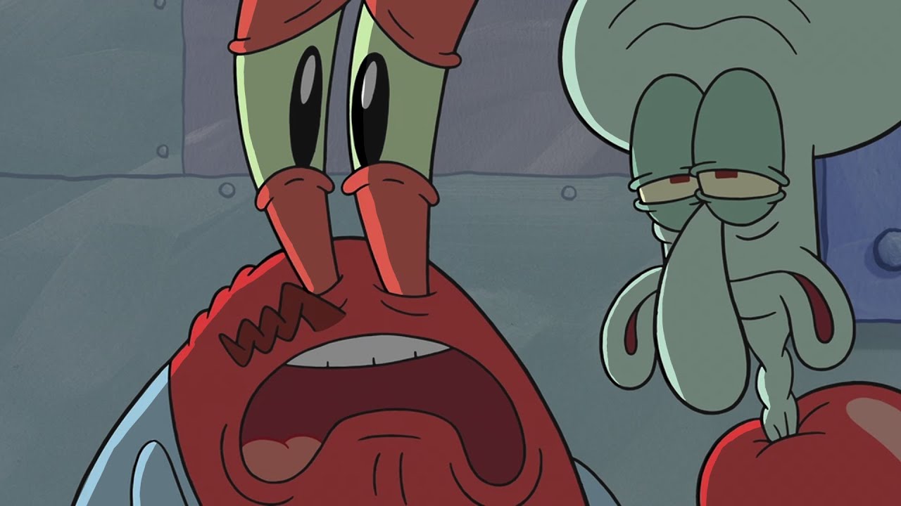 "Allan, We Are So F***ed" but it's dubbed by Mr. Krabs and Squidward