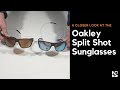 A Closer Look At The Oakley Split Shot