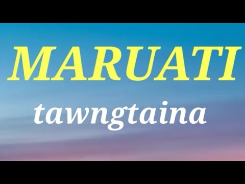 Maruati     Tawngtaina lyrics video