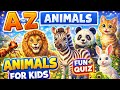A to Z Animals for Kids 🐾 | ABC Learning Video | Fun &amp; Easy