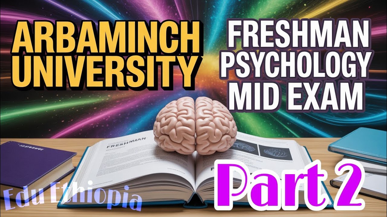Arbaminch university | Freshman psychology | mid exam | part 2 - YouTube