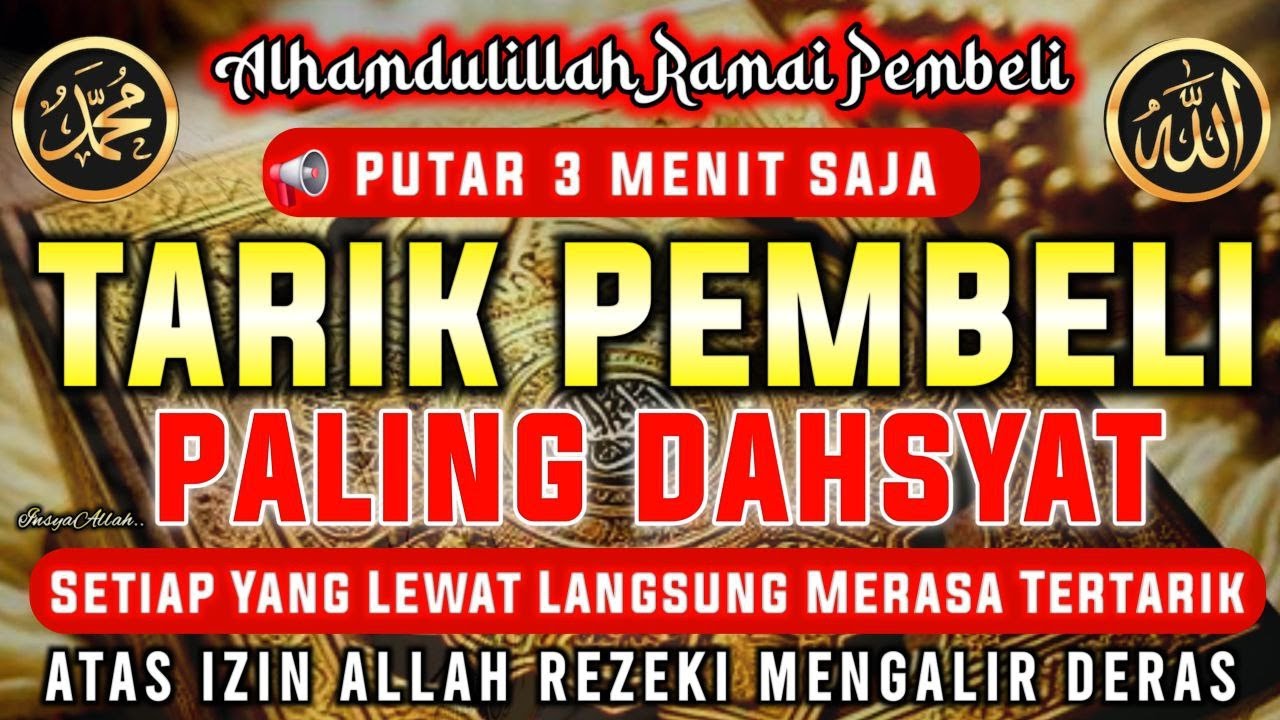 KUNFAYAKUN!!! PUTAR DITEMPAT USAHA, AYAT PELARIS JUALAN MUSTAJAB, PENARIK REZEKI DARI SEGALA PENJURU